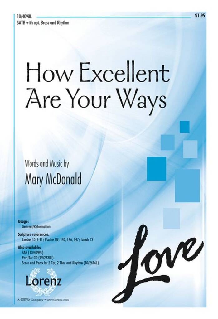 How Excellent Are Your Ways